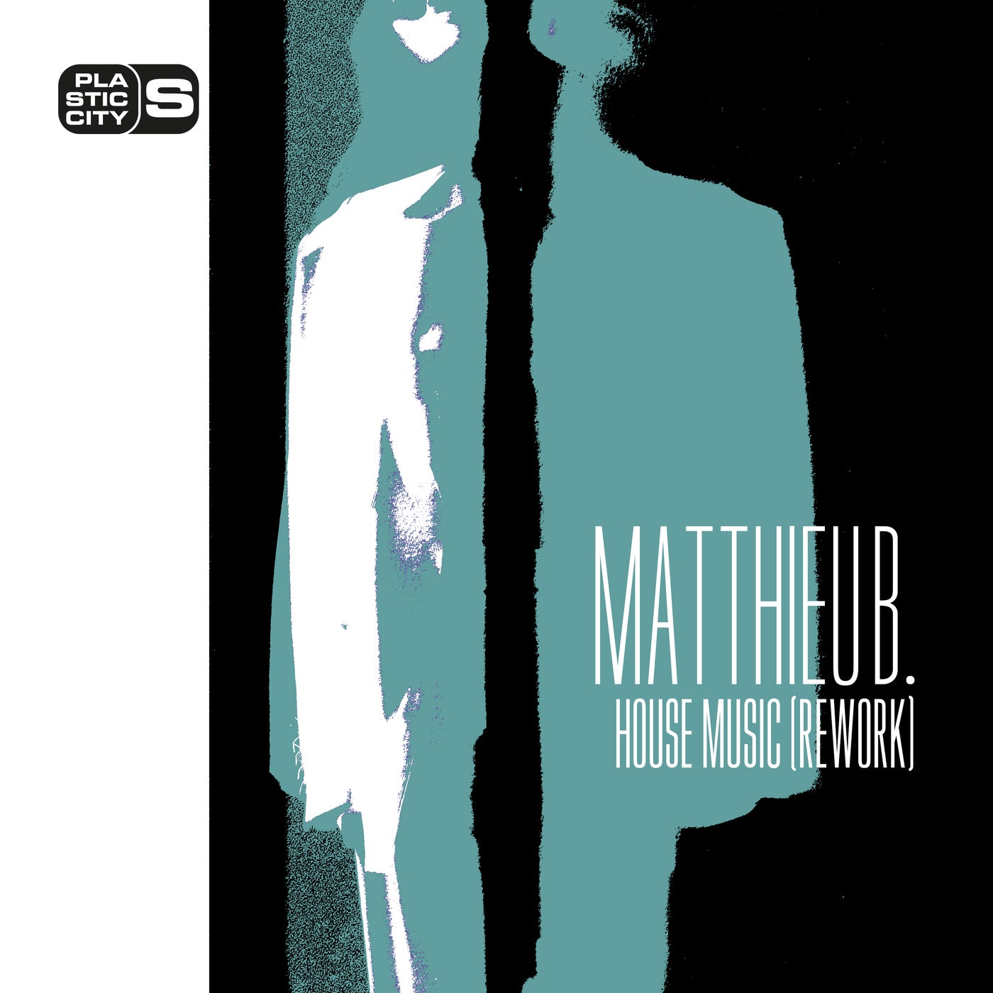 Matthieu B – House Music (Rework) [PLAS1016A]